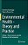 Environmental Health - Theory And Practice: Volume 1: Basic Sciences And Their Relations To The Environment-.. - Imagem 1