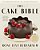 The Cake Bible, 35Th Anniversary Edition-.. - Imagem 1