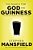 The Search For God And Guinness: A Biography Of The Beer That Changed The World-.. - Imagem 1