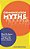 Communication Myths: What We Know That Isn't So And What We Need To Know-.. - Imagem 1