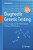 Diagnostic Genetic Testing: Core Concepts And The Wider Context For Human Dna Analysis-.. - Imagem 1