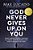God Never Gives Up On You: What Jacob's Story Teaches US About Grace, Mercy, And God's Relentless Love-.. - Imagem 1