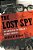 Lost Spy: An American In Stalin's Secret Service-.. - Imagem 1