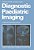 Diagnostic Paediatric Imaging: A Case Study Teaching Manual-.. - Imagem 1