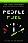 People Fuel: Fill Your Tank For Life, Love, And Leadership-.. - Imagem 1