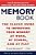 The Memory Book: The Classic Guide To Improving Your Memory At Work, At School, And At Play-.. - Imagem 1