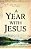A Year With Jesus: Daily Readings And Reflections On Jesus' Own Words-.. - Imagem 1