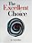 The Excellent Choice-.. - Imagem 1