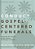 A Conduct Gospel-Centered Funerals: Applying The Gospel At The Unique Challenges Of Death (Revised, Updated)-.. - Imagem 1