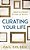 Curating Your Life: Ending The Struggle For Work-Life Balance-.. - Imagem 1