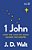 1 John: How The Love Of Jesus Guides The Gospel-.. - Imagem 1