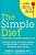 The Simple Diet: A Doctor's Science-Based Plan-.. - Imagem 1
