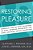 Restoring The Pleasure-.. - Imagem 1