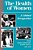 The Health Of Women: A Global Perspective-.. - Imagem 1