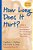 How Long Does It Hurt?: A Guide To Recovering From Incest And Sexual Abuse For Teenagers, Their Friends, And Their Families-.. - Imagem 1