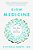Slow Medicine: The Way To Healing-.. - Imagem 1