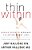 Thin Within: A Grace-Oriented Approach To Lasting Weight Loss-.. - Imagem 1