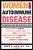 Women And Autoimmune Disease: The Mysterious Ways Your Body Betrays Itself-.. - Imagem 1