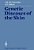 Genetic Diseases Of The Skin-.. - Imagem 1