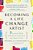 Becoming A Life Change Artist: 7 Creative Skills To Reinvent Yourself At Any Stage Of Life-.. - Imagem 1