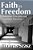 Faith In Freedom: Libertarian Principles And Psychiatric Practices-.. - Imagem 1