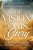 The Vision Of His Glory, Revised And Updated: Finding Hope Through The Revelation Of Jesus Christ-.. - Imagem 1