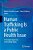 Human Trafficking Is A Public Health Issue: A Paradigm Expansion In The United States-.. - Imagem 1