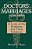Doctors' Marriages: A Look At The Problems And Their Solutions-.. - Imagem 1