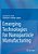 Emerging Technologies For Nanoparticle Manufacturing-.. - Imagem 1