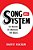 Song And System: The Making Of American Pop Music-.. - Imagem 1