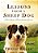 Lessons From A Sheep Dog-.. - Imagem 1