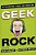 Geek Rock: An Exploration Of Music And Subculture-.. - Imagem 1