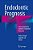 Endodontic Prognosis: Clinical Guide For Optimal Treatment Outcome-.. - Imagem 1