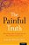 Painful Truth: What Chronic Pain Is Really Like And Why It Matters To Each Of US-.. - Imagem 1
