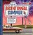 My Bicentennial Summer: True Adventures From The Most Epic Family Road Trip Of All Time-.. - Imagem 1