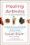 Healing Arthritis: Your 3-Step Guide To Conquering Arthritis Naturally-.. - Imagem 1