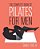 The Complete Book Of Pilates For Men: The Lifetime Plan For Strength, Power & Peak Performance-.. - Imagem 1