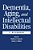 Dementia And Aging Adults With Intellectual Disabilities: A Handbook-.. - Imagem 1