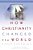 How Christianity Changed The World-.. - Imagem 1
