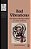 Bad Vibrations: The History Of The Idea Of Music As A Cause Of Disease-.. - Imagem 1