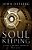 Soul Keeping: Caring For The Most Important Part Of You-.. - Imagem 1