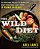 The Wild Diet: GO Beyond Paleo To Burn Fat, Beat Cravings, And Drop 20 Pounds In 40 Days-.. - Imagem 1