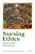 Nursing Ethics: Normative Foundations, Advanced Concepts, And Emerging Issues-.. - Imagem 1