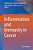Inflammation And Immunity In Cancer-.. - Imagem 1