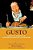 Gusto: Essential Writings In Nineteenth-Century Gastronomy-.. - Imagem 1