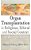 Organ Transplantation In Religious, Ethical, And Social Context: No Room For Death-.. - Imagem 1