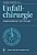 Unfallchirurgie: Aufgabenstellung In Der Chirurgie-.. - Imagem 1