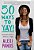 50 Ways To Yay!: Transformative Tools For A Whole Lot Of Happy-.. - Imagem 1