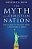 The Myth Of A Christian Nation: How The Quest For Political Power Is Destroying The Church-.. - Imagem 1