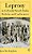Leprosy In Colonial South India: Medicine And Confinement-.. - Imagem 1